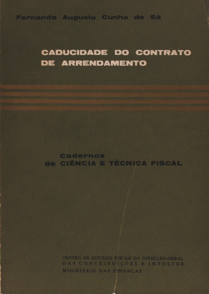 CADUCIDADE DO CONTRATO DE ARRENDAMENTO.