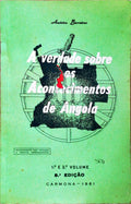 A VERDADE SOBRE OS ACONTECIMENTOS DE ANGOLA. [8.Âª EDIÃ‡ÃƒO]