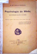 PSYCHOLOGIA DO MÃŠDO. Sua expressÃ£o na Arte e na Poesia.