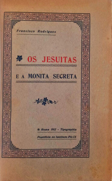 OS JESUITAS E A MONITA SECRETA.