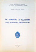 DO ILUMINISMO AO POSITIVISMO, JOAQUIM ANTÃ“NIO DA SILVA CORDEIRO E A SUA OBRA.