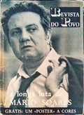 REVISTA DO POVO. A LONGA LUTA DE MÃRIO SOARES.