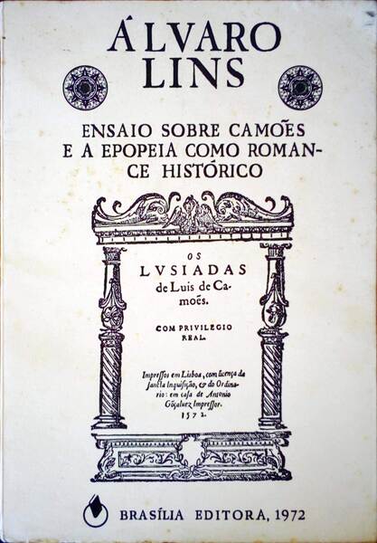 ENSAIO SOBRE CAMÃ•ES E A EPOPEIA COMO ROMANCE HISTÃ“RICO.