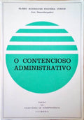 O CONTENCIOSO ADMINISTRATIVO.
