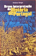 BREVE INTERPRETAÃ‡ÃƒO DA HISTÃ“RIA DE PORTUGAL.