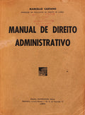 MANUAL DE DIREITO ADMINISTRATIVO.