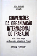 CONVENÃ‡Ã•ES DA ORGANIZAÃ‡ÃƒO INTERNACIONAL DO TRABALHO.