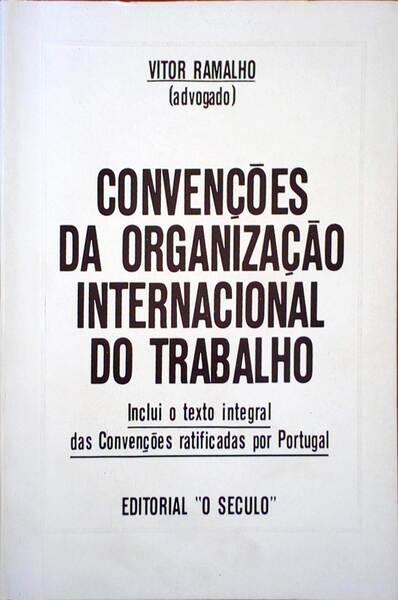 CONVENÃ‡Ã•ES DA ORGANIZAÃ‡ÃƒO INTERNACIONAL DO TRABALHO.