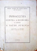 INFRACÃ‡Ã•ES CONTRA A ECONOMIA E CONTRA A SAÃšDE PÃšBLICA.