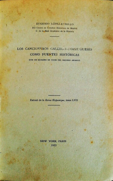 LOS CANCIONEROS GALEGO-PORTUGUESES COMO FUENTES HISTÃ“RICAS.