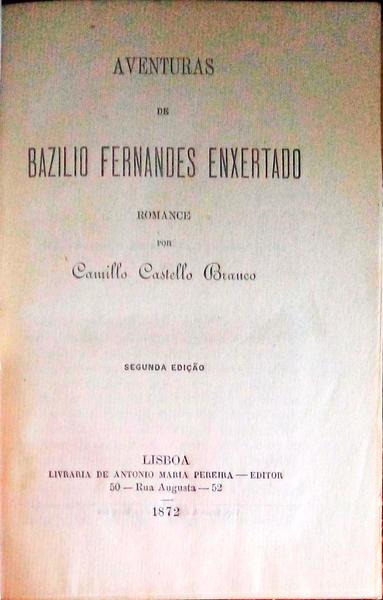 AVENTURAS DE BAZILIO FERNANDES ENXERTADO. [2.Âª EDIÃ‡ÃƒO]