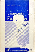 A TRAMITAÃ‡ÃƒO DO PROCESSO PENAL.