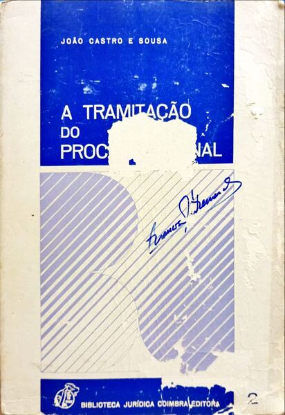 A TRAMITAÃ‡ÃƒO DO PROCESSO PENAL.