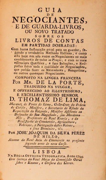 GUIA DE NEGOCIANTES, E DE GUARDA-LIVROS, OU NOVO TRATADO SOBRE OS LIVROS DE CONTAS EM PARTIDAS DOBRADAS: