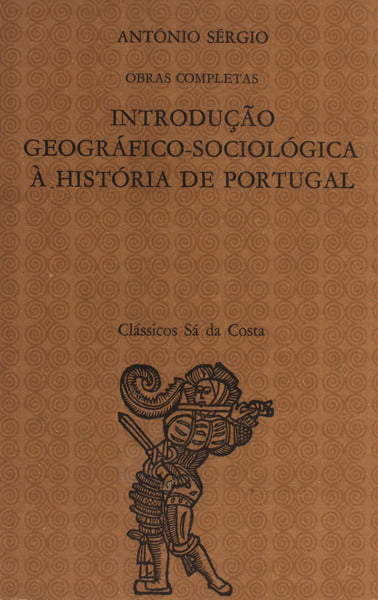 INTRODUÃ‡ÃƒO GEOGRÃFICO-SOCIOLÃ“GICA Ã€ HISTÃ“RIA DE PORTUGAL. [5.Âª EDIÃ‡ÃƒO]