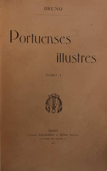 PORTUENSES ILLUSTRES. [e O PORTO CULTO]
