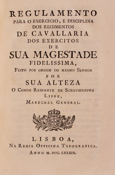 REGULAMENTO PARA O EXERCICIO, E DISCIPLINA DOS REGIMENTOS DE CAVALARIA