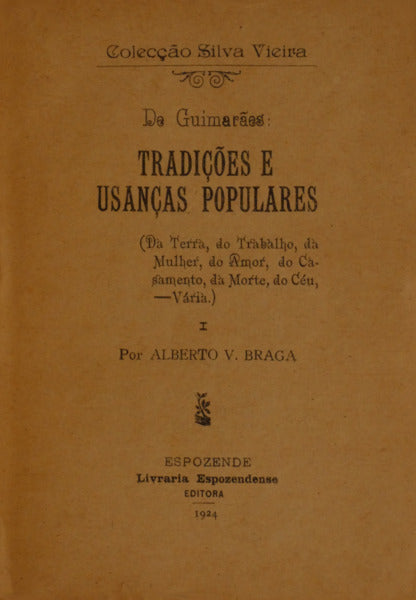 DE GUIMARÃƒES: TRADIÃ‡Ã•ES E USANÃ‡AS POPULARES.