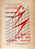 ACUSO E... RECUSO A CANGA APÃ“S O ABRIL DOS RUBROS CRAVOS.