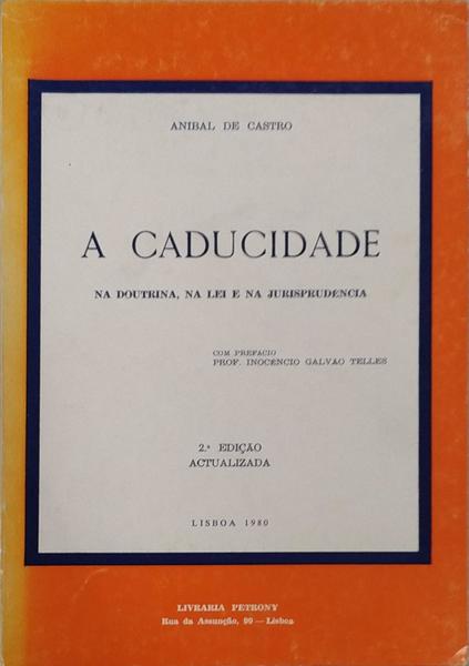 A CADUCIDADE.