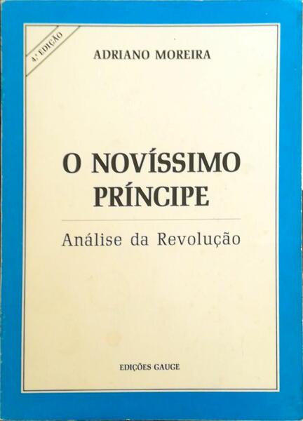 O NOVÃSSIMO PRÃNCIPE, ANÃLISE DA REVOLUÃ‡ÃƒO. [4.Âª EDIÃ‡ÃƒO]