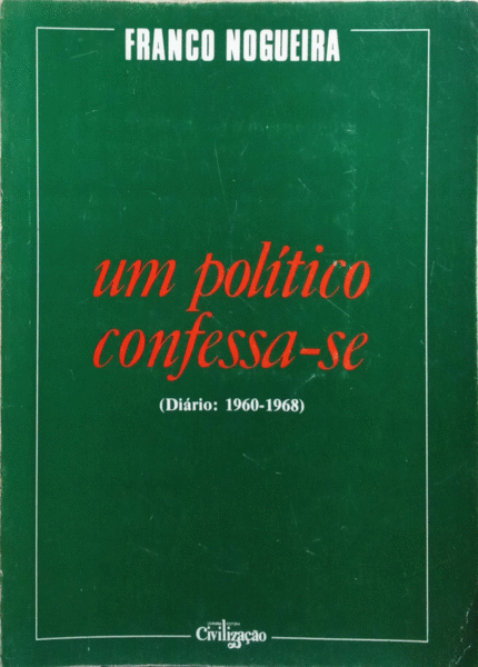 UM POLÃTICO CONFESSA-SE.