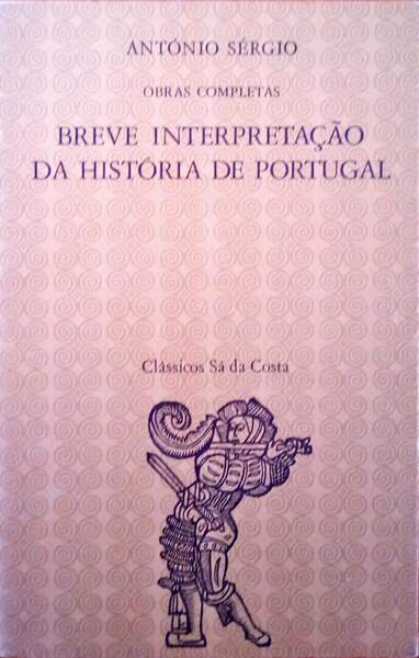 BREVE INTERPRETAÃ‡ÃƒO DA HISTÃ“RIA DE PORTUGAL. [4Âª EDIÃ‡ÃƒO]