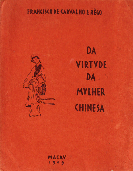 DA VIRTUDE DA MULHER CHINESA.