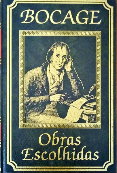 OBRAS ESCOLHIDAS DE BOCAGE.  [CÃRCULO DE LEITORES - 2005]