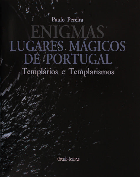 TEMPLÃRIOS E TEMPLARISMOS.