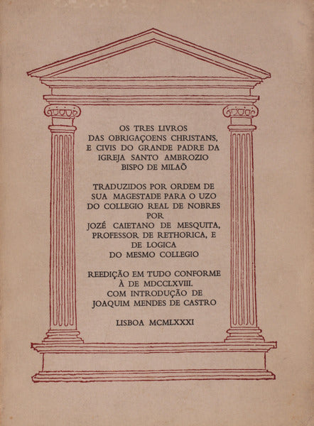 OS TRÃŠS LIVROS DAS OBRIGAÃ‡OENS CHRISTANS, E CIVIS DO GRANDE PADRE DA IGREJA SANTO AMBROZIO BISPO DE MILAÃ•.