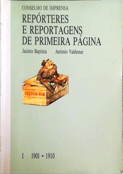 REPÃ“RTES E REPORTAGENS DE PRIMEIRA PÃGINA. [2 VOLS.]