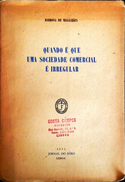 QUANDO Ã‰ QUE UMA SOCIEDADE COMERCIAL Ã‰ IRREGULAR.