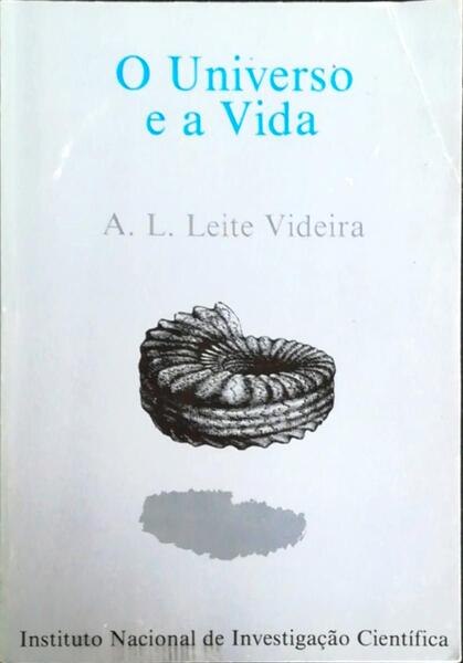 O UNIVERSO E A VIDA.