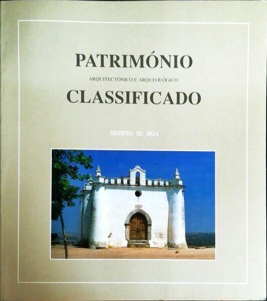 PATRIMÃ“NIO ARQUITECTÃ“NICO E ARQUEOLÃ“GICO CLASSIFICADO. [SEPARATAS, COMPLETO]