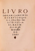 LIVRO DO LANÃ‡AMENTO E SERVIÃ‡O QUE A CIDADE DE LISBOA FEZ A EL REI NOSSE SENHOR NO ANO DE 1565.
