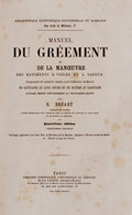 MANUEL DU GRÃ‰EMENT ET DE LA MANÅ’UVRE DES BATIMENTS A VOILES ET A VAPEUR.