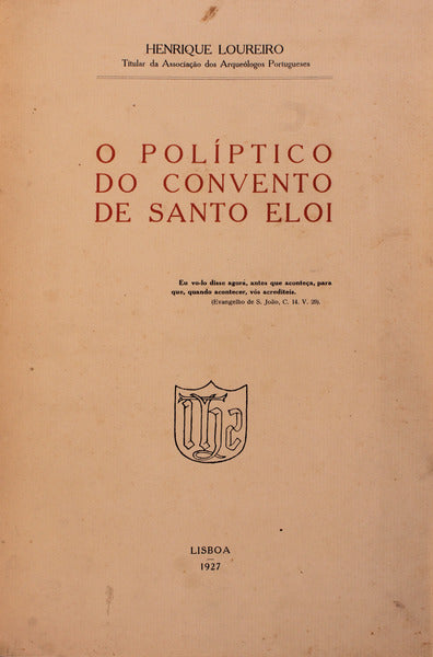 O POLÃPTICO DO CONVENTO DE SANTO ELOI.