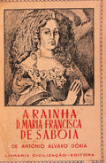 A RAINHA D. MARIA FRANCISCA DE SABÃ“IA (1646-1683).