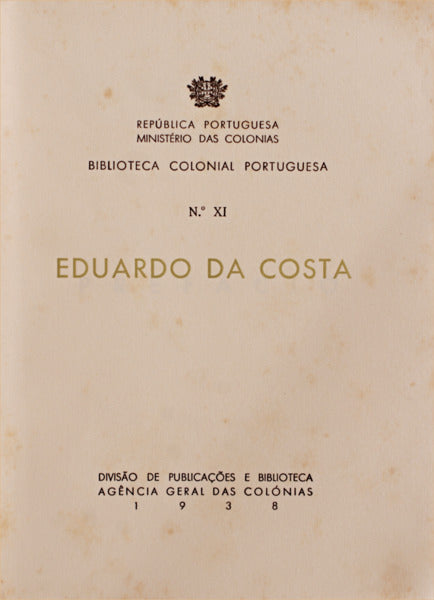 COLECTÃ‚NEA DAS SUAS PRINCIPAIS OBRAS MILITARES E COLONIAIS.