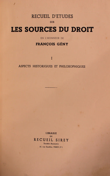 LES SOURCES DU DROIT (I, II et III TOMES).