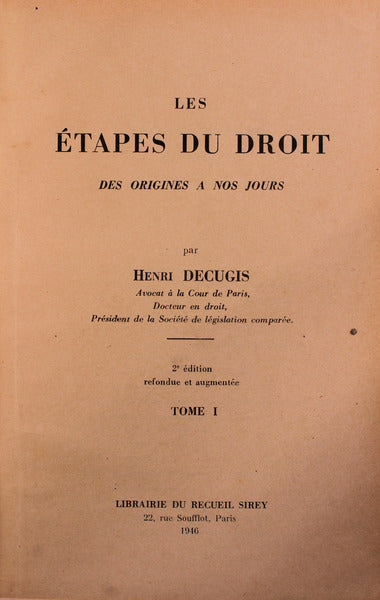 LES Ã‰TAPES DU DROIT. Des origines a nos jours.