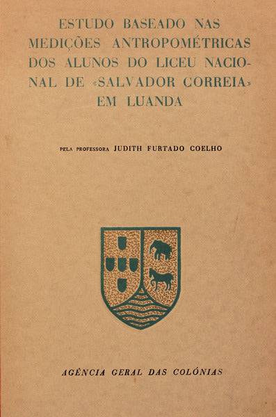 ESTUDO BASEADO NAS MEDIÃ‡Ã•ES ANTROPOMÃ‰TRICAS DOS ALUNOS DO LICEU NACIONAL DE SALVADOR CORREIA EM LUANDA.