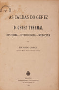 AS CALDAS DO GEREZ: O GEREZ THERMAL.