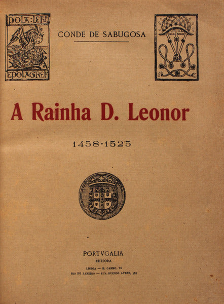 A RAINHA D. LEONOR. 1458-1525.