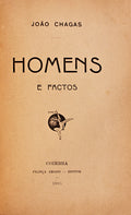 HOMENS E FACTOS [1902-1904].