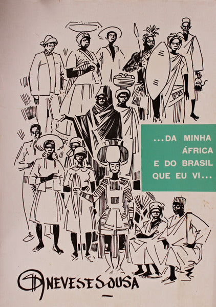 ...DA MINHA ÃFRICA E DO BRASIL QUE EU VI...