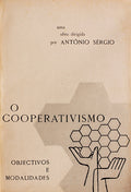 O COOPERATIVISMO: OBJECTIVOS E MODALIDADES.