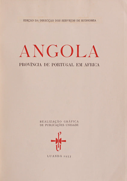 ANGOLA. PROVÃNCIA DE PORTUGAL EM ÃFRICA.