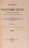 ARTE VETERINARIA OU TRATADO DOS ANIMAES DOMESTICOS.